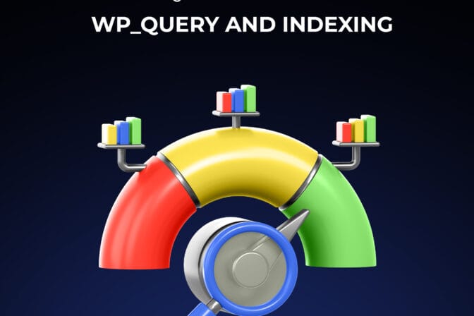 Optimize Queries with Custom WP_Query and Indexing